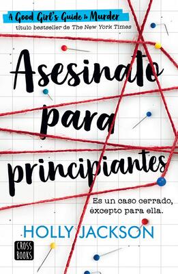Book cover for 'Asesinato para principiantes' by Holly Jackson.