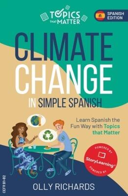 Book cover for 'Climate Change in Simple Spanish' by Olly Richards.