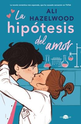 Book cover for 'La hipótesis del amor' by Ali Hazelwood.