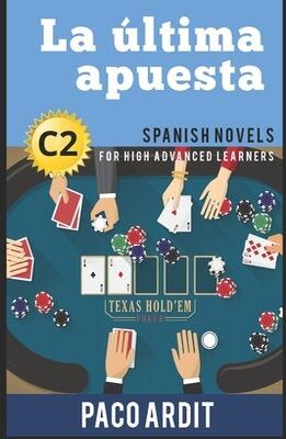 Book cover for 'La última apuesta' by Paco Ardit.