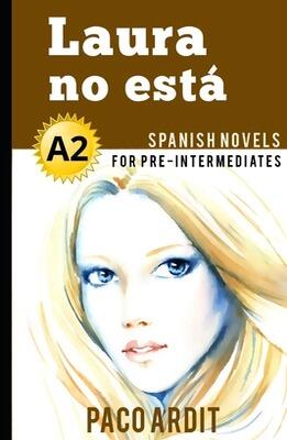 Book cover for 'Laura no esta' by Paco Ardit.