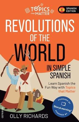 Book cover for 'Revolutions of the World in Simple Spanish' by Olly Richards.