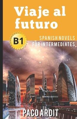 Book cover for 'Viaje al futuro' by Paco Ardit.
