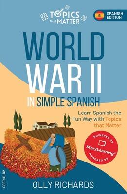 Book cover for 'World War 2 in Simple Spanish' by Olly Richards.